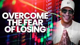 Overcome The Fear Of Losing In Trading And Find What Works