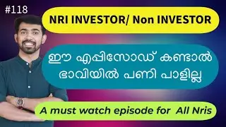 Episode#118 -NRI INVESTMENT  എല്ലാ  സംശയങ്ങൾക്കുമുള്ള ഉത്തരങ്ങൾ #stockmarketmalayalam #nri
