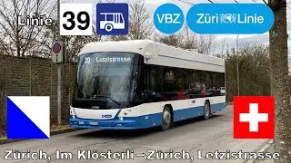 🇨🇭 VBZ Buslinie 39 | Cab Ride von Im Klösterli nach Letzistrasse [4K]