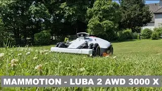 Mammotion Luba 2 AWD 3000 X - Ich bin begeistert!