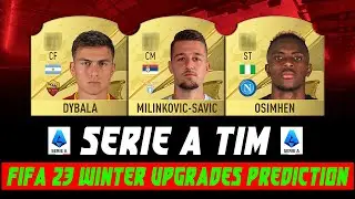 FIFA 23 | SERIE A WINTER UPGRADES PREDICTION
