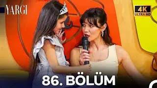 Yargı 86. Bölüm (4K)