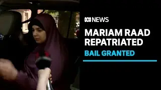 ISIS wife Mariam Raad granted bail after being charged | ABC News