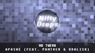 Apashe - No Twerk (Feat. Panther & Odalisk) + LYRICS