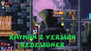 [FR] Rayman ReDesigner Users levels : Rayman 2 version ReDesigner #4