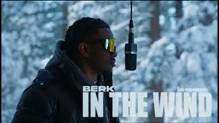 Berk - In The Wind (Live Performance)