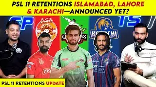 PSL 11 Retention Update: These Are the Probable Four Retentions for Karachi, Lahore & Islamabad.