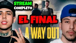 A WAY OUT EL FINAL CON SAMULX | STREAM COMPLETO | WESTCOL