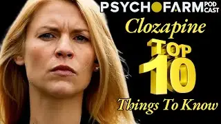 10 главных фактов о клозапине