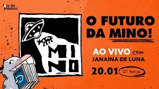 O FUTURO DA EDITORA MINO! AO VIVO com Jana&iacute;na de Luna