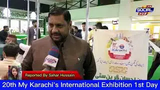 20th My Karachi's International Exhibition 1st Day