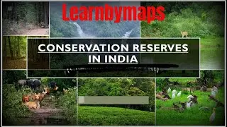 Community Reserves | Learnbymaps | Daily Current Videos for UPSC