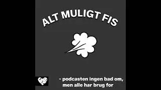Alt Muligt Fis   Ep 1