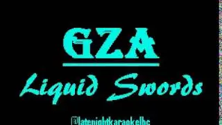 GZA - Liquid Swords (Karaoke Version)