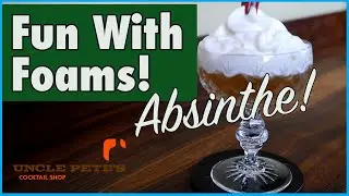 Absinthe Foam | Will Foam Magic Stabilize the Egg Whites?