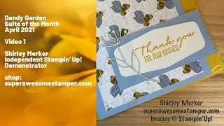 Dandy Garden Suite of the Month April 2021 video 1