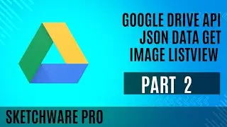 how to get google drive images using google drive Api json listview in sketchware Part 2