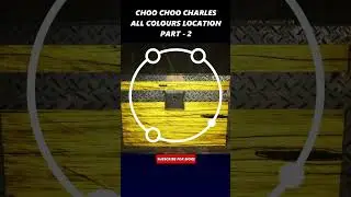 CHOO CHOO CHARLES ALL TRAIN COLOURS LOCATION PART 2 #shorts