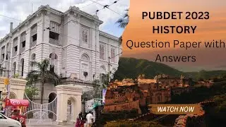 PUBDET 2023 HISTORY QUESTION PAPER WITH ANSWERS