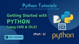Getting Started with Python (Part-1) | Python Tutorials | NS CODING