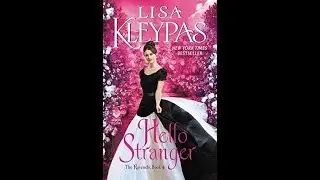HELLO STRANGER | LISA KLEYPAS | HISTORICAL ROMANCE | SYNOPSIS