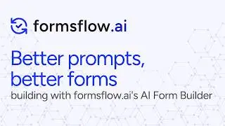 Better prompts, better forms: building with formsflow's AI Form Builder