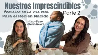 Newborn MUST HAVES‼️ nuestros imprescindibles (probados en vida real) para el recien nacido! parte 2