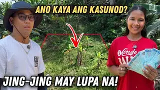 JING-JING MAY SARILING LUPA NA! | ANO ANG KASUNOD?