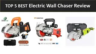 TOP 5 BEST Electric Wall Chaser 2025