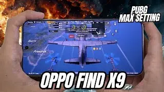 OPPO Find X9 Test Game PUBG Mobile MAX Settings