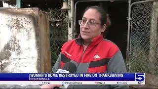 Brownsville woman loses home in Thanksgiving fire
