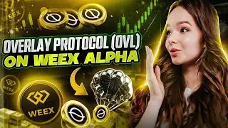 Overlay Protocol (OVL) &times; WEEX Alpha Full Explained! Next Hidden Gem
