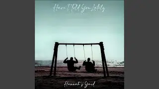 Have I Told You Lately (Acoustic)