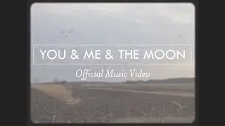 The Brothers Kaschak - You & Me & The Moon (Official Music Video)