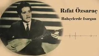 Rıfat Özsaraç | Bahçelerde Isırgan | Şah Plak 1986