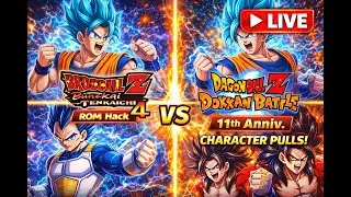 🐉 Dragon Ball Stream &ndash; BT4 ROM Hack & Dokkan Battle 11. Jubil&auml;um! | LIVE