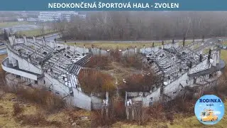 NEDOKONČENÁ ŠPORTOVÁ HALA - ZVOLEN
