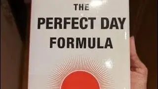 Summary of the book &ldquo;The perfect day formula &ldquo;