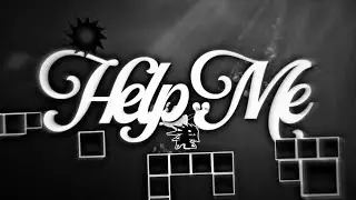 HELP ME | XmPam | Geometry dash 2.2 Chroma Key 