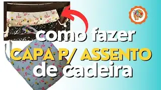 PASSO A PASSO PARA FAZER UMA CAPA PARA ASSENTO EM CADEIRAS/ Fazendo Arte/ #fa&ccedil;avoc&ecirc;mesmo