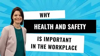 Why Health and Safety is Important in the Workplace
