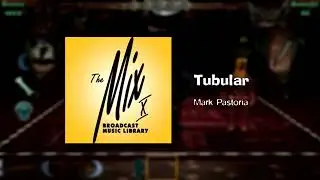 Tubular (30 Sec) - Mark Pastoria
