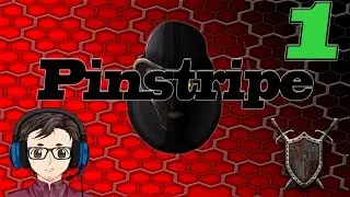 The Prologue  | Pinstripe Ep 1 | Redstalkerr