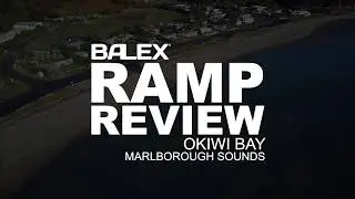 Balex Ramp Review Okiwi Bay