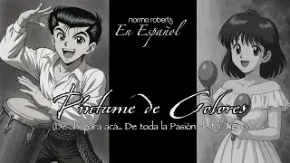 Píntame de Colores (De ahí para acá... De toda la Pasión de Mi Tierra) (Demo IA) | N. R. en Español