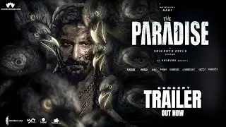 🔥 The Paradise : RAW STATEMENT | Trailer (Hindi) Concept | Nani | Srikanth Odela | Anirudh | SLV