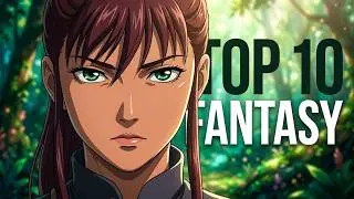 🌟 The Top 10 Underrated Fantasy Anime You Can't Miss! 🧙&zwj;♂️✨