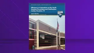 OIG report found several issues at north Houston USPS facility last year