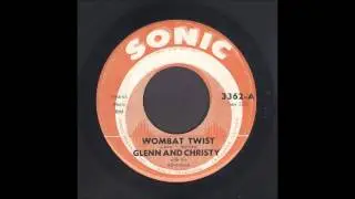 Glenn & Christy - Wombat Twist - Rockabilly 45