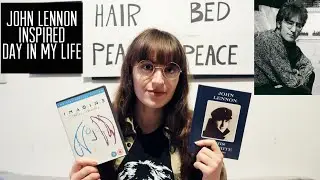 JOHN LENNON Inspired Day In My Life
